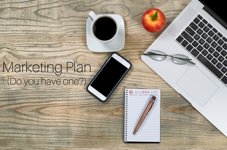 How to Write a Simple, Successful, Easy Marketing Plan | DAllisonLee.com