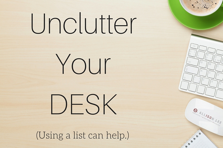 Declutter your desk and get organized