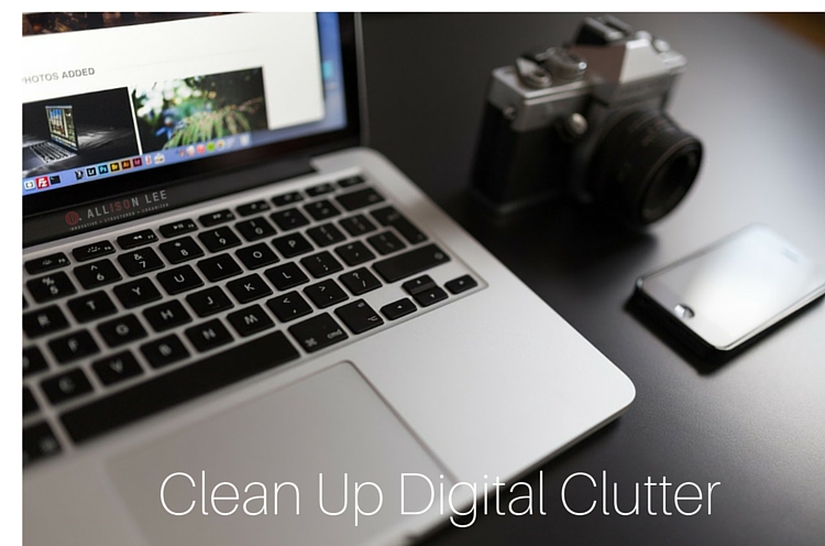 Clean Up Digital Clutter